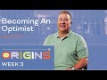 Becoming An Optimist | Origins | Jeff Griffin (Full Service)