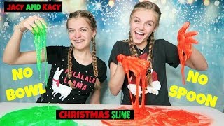 No Bowl No Spoon Christmas Slime Challenge ~ Jacy and Kacy