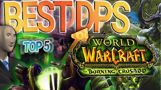 TBC Best DPS Specs! Top 5