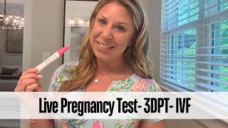 Live Pregnancy Test 3DPT- First FET- IVF Journey