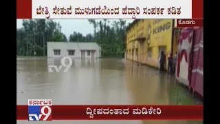 Kodagu Floods: Normal Life Thrown Out Of Gear, Madikeri Virtually Turns Into An Island