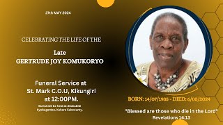 Celebrating the Life of the Late Gertrude Joy Komukoryo.