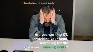Excel Clinic | Rounding error -- the missing cents