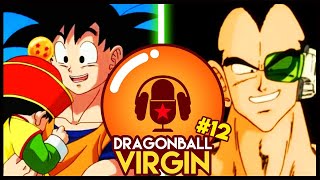 Dragon Ball Z Begins! Goku vs Raditz! | The Dragon Ball Virgin Podcast #12