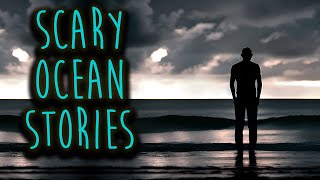 Scary Ocean Stories For Sleep Or Relaxing | Unsettling Deep Sea Horror Stories, Ocean Sounds