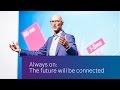 Always on: The future will be connected