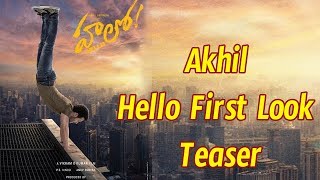 Akhil  Hello! Movie First Look Poster ll Akhil Akkineni ll Vikram K Kumar ll Nagarjuna ll