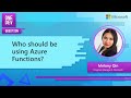 Who should be using Azure Functions?