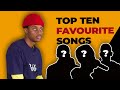 C4 Hunnid's Top10 Favourite Songs Playlist