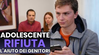 Adolescente in Crisi Rifiuta l'aiuto dei Genitori, Riceverà un importante Insegnamento