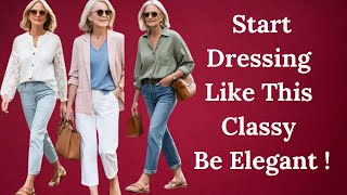 Start Dressing Like This Classy and Elegant:Timeless Fashion for Women 50, 60,70  Graceful Style 50+