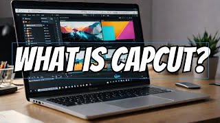 What is CapCut?