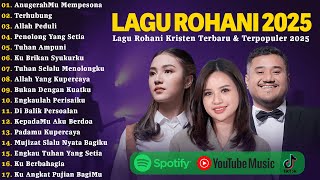 Lagu Rohani Melitha Sidabutar, Anggi Marito \u0026 Mike Mohede Full Album | Lagu Rohani Terbaru 2025