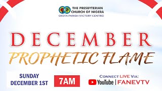 PCN OKOTA PARISH || DECEMBER PROPHETIC FLAME || DECEMBER 1ST