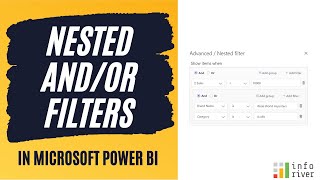 Advanced & Nested AND/OR Filters in Microsoft Power BI