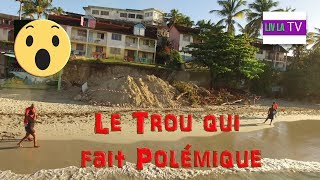 Le Trou qui Fait Polémique #Guadeloupe sur la plage de la Datcha