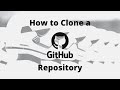 How to Clone a GitHub Repo...