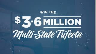 Draw 396: Win the $3.6 million Multi-State Trifecta