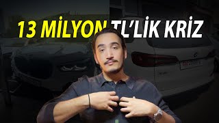 13.000.000TL’lik kriz: Geçmiş Tecrübelerimi Anlatıyorum.