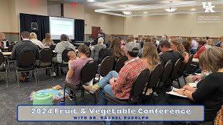 2024 Fruit \u0026 Vegetable Conference