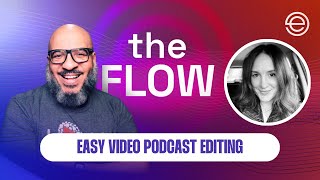 Easy Video Podcast Editing with Descript | The Flow
