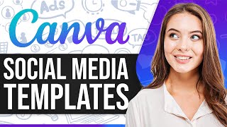 How To Make Social Media Templates In Canva 2026 (Step-by-Step)