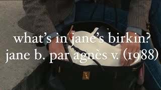 what's in jane's birkin? - jane b. par agnès v. 1988