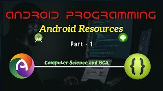 Android Module 2 Part 1 || Android Resources Part 1 || String, String Array, Plural, Color
