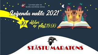 Leģendu nakts 2021 stāstu maratons