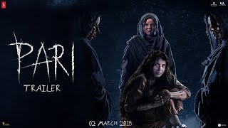 Pari Trailer | Anushka Sharma | Parambrata Chatterjee | Releasing on Mar 2