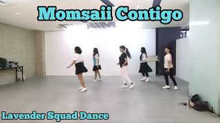 Momsaii Contigo Line Dance, Choreo by Roosamekto Mamek (INA), Demo : Lavender Squad Dance (INA)