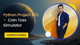 🐍 Python Project #12 – Coin Toss Simulator | Learn Python Step by Step | Mini Project Series