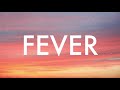 Dua Lipa - Fever (Lyrics) ft.Angèle