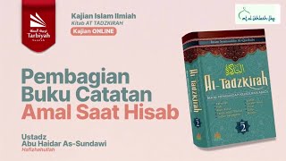 Pembagian Buku Catatan Amal Saat Hisab (At-Tadzkirah) #4