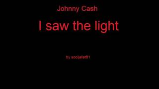 Johnny Cash - I saw the light