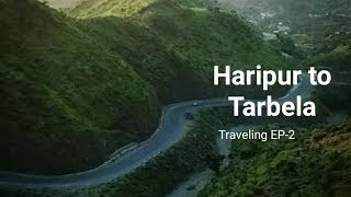 Traveling to Haripur | Haripur Hazara | Street Food Vlog EP 02