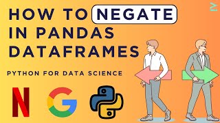 FAANG Job Series: TRICK to Negate Values in Pandas - Python for Data Science | Netflix Interview