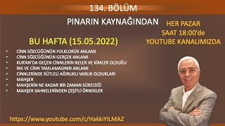 Pınarın Kaynağından-134.Bölüm (CİN SÖZCÜĞÜNÜN GERÇEK ANLAMI)