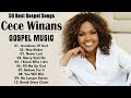 Playlist Of CECE WINANS Gospel Songs 2024 ❤️ Most Popular Cece Winans Songs Of All Time Playlist ❤️