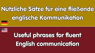 Nützliche Sätze für eine fließende englische Kommunikation