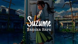 原菜乃華 Nanoka Hara - Suzume すずめ「すずめの戸締まり | Suzume no Tojimari OST」