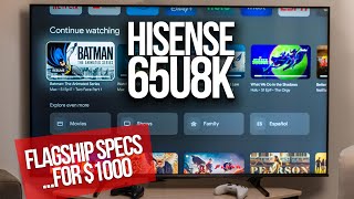 Hisense 65U8K Review: One of the Best TV's of 2023 for $1000