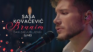 Saša Kovačević - Branim (Live Concert)