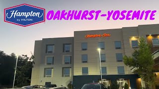 Full Hotel Tour: Hampton Inn by Hilton Oakhurst-Yosemite | Oakhurst, CA