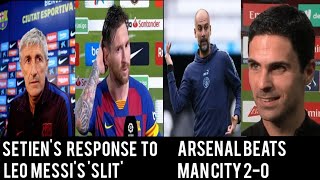 Quique Setien's Response to Messi's 'Slit' | Arsenal Beats Man City 2-0 in FA cup Semi Final (Hindi)
