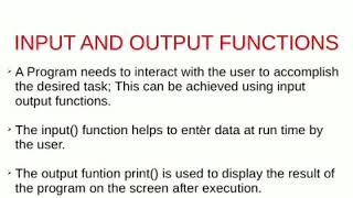 PYTHON INTRODUCTION PART 2 - INPUT AND OUTPUT FUNCTIONS