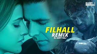 Filhall 2 Full Song | Remix - B Praak, Jaani, Akshay Kumar | New Remix 2021