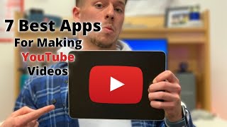 The Best iPad Apps for Making YouTube Videos (2021)