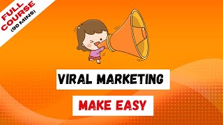 Digital Marketing go viral to make money | Make money online (FULL Course)