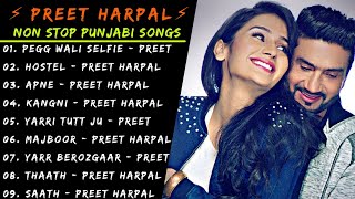 Preet Harpal All Songs 2021 || New punjabi songs 2021 | Best  Preet Harpal Songs | New Punjabi songs